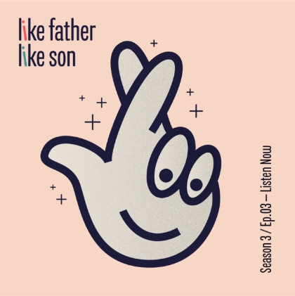 Like Father Like Son - Episode illustration